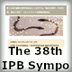 The 38th IPB Sympo